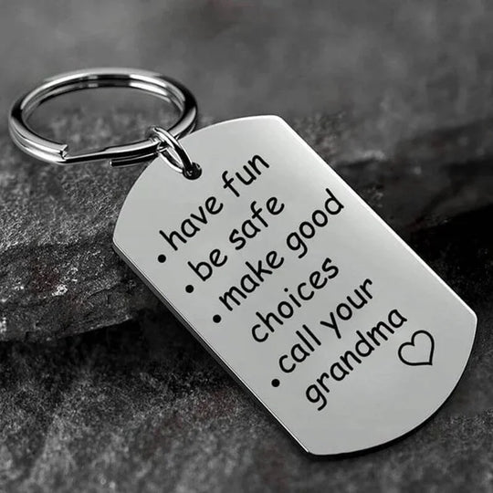 "Have Fun, Be Safe, Make Good Choices" Stainless Steel Keychain